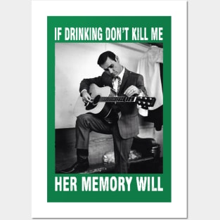 If Drinking Don't Kill Me Her Memory Will Graphic Gifts Posters and Art